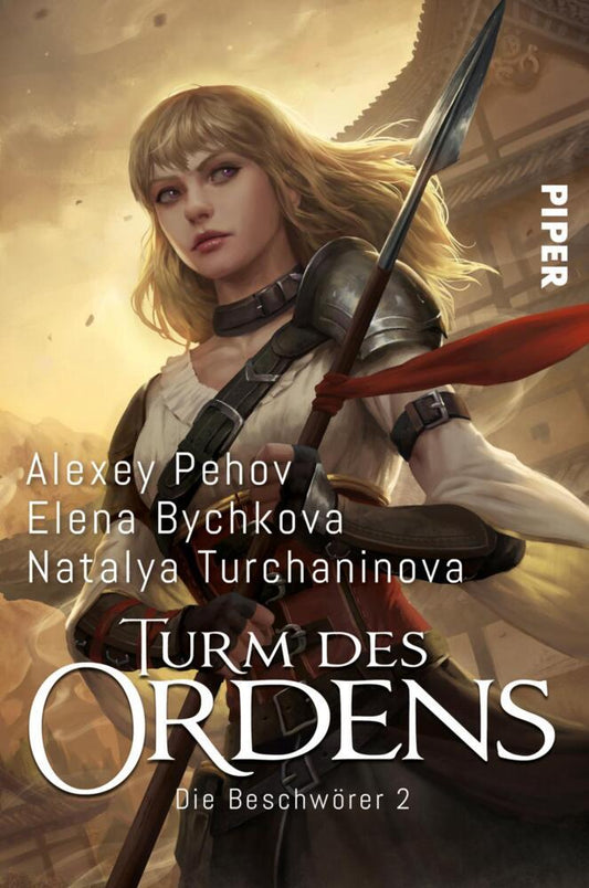 Die Beschwörer - Turm des Ordens (Alexey Pehov)
