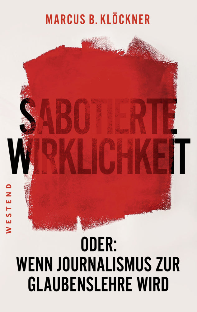 Sabotierte Wirklichkeit (Marcus B. Klöckner)