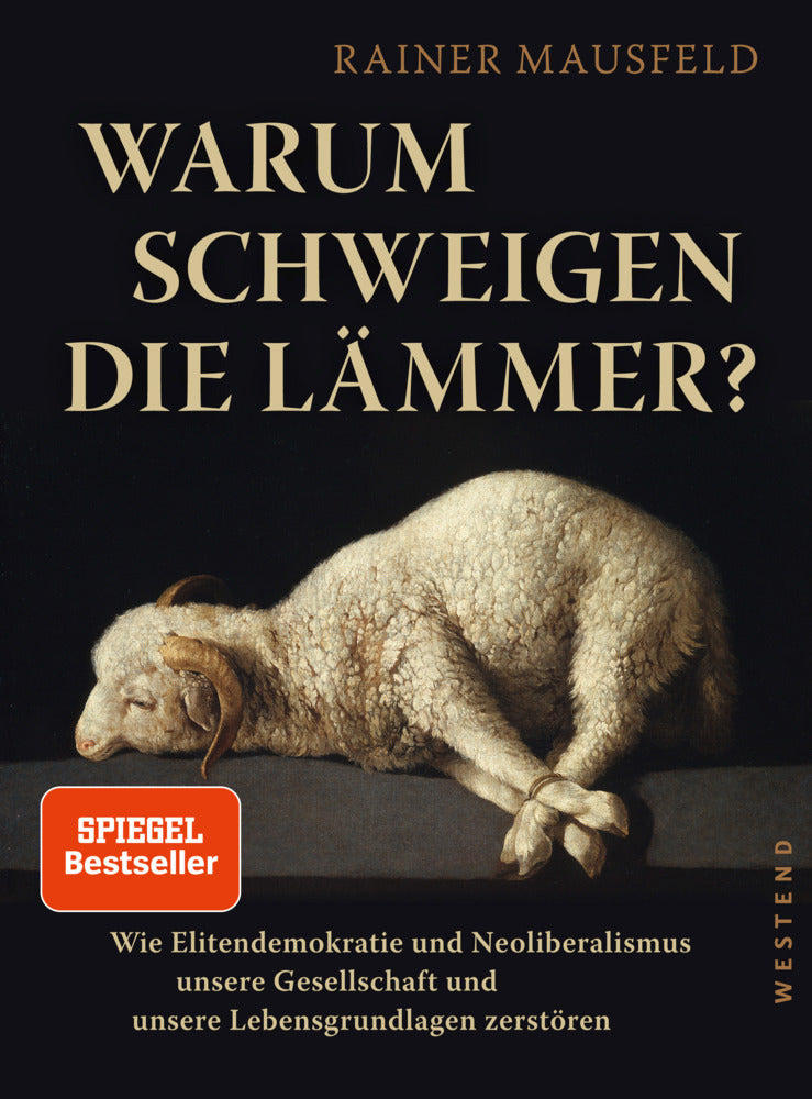 Warum schweigen die Lämmer? (Rainer Mausfeld)