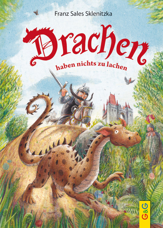 Drachen haben nichts zu lachen (Franz S. Sklenitzka)