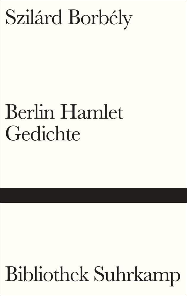 Berlin Hamlet (Szilárd Borbély)