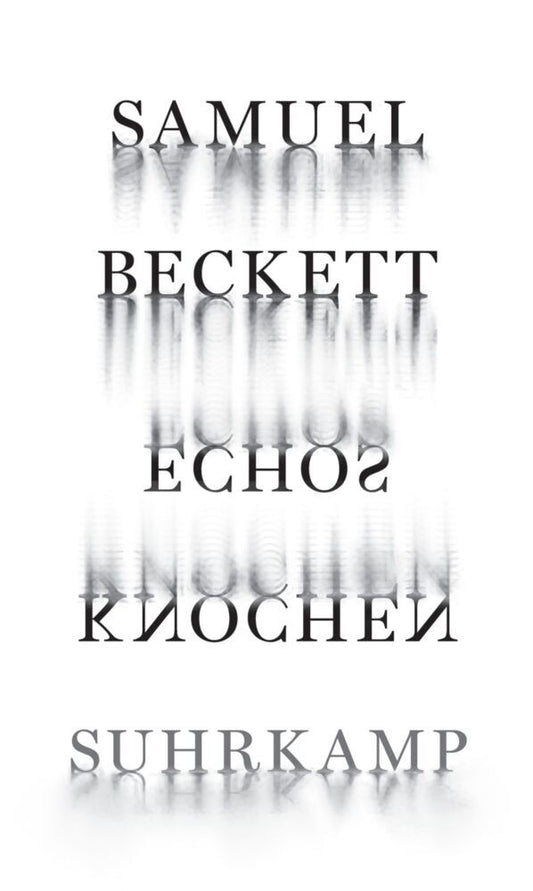Echos Knochen (Samuel Beckett)