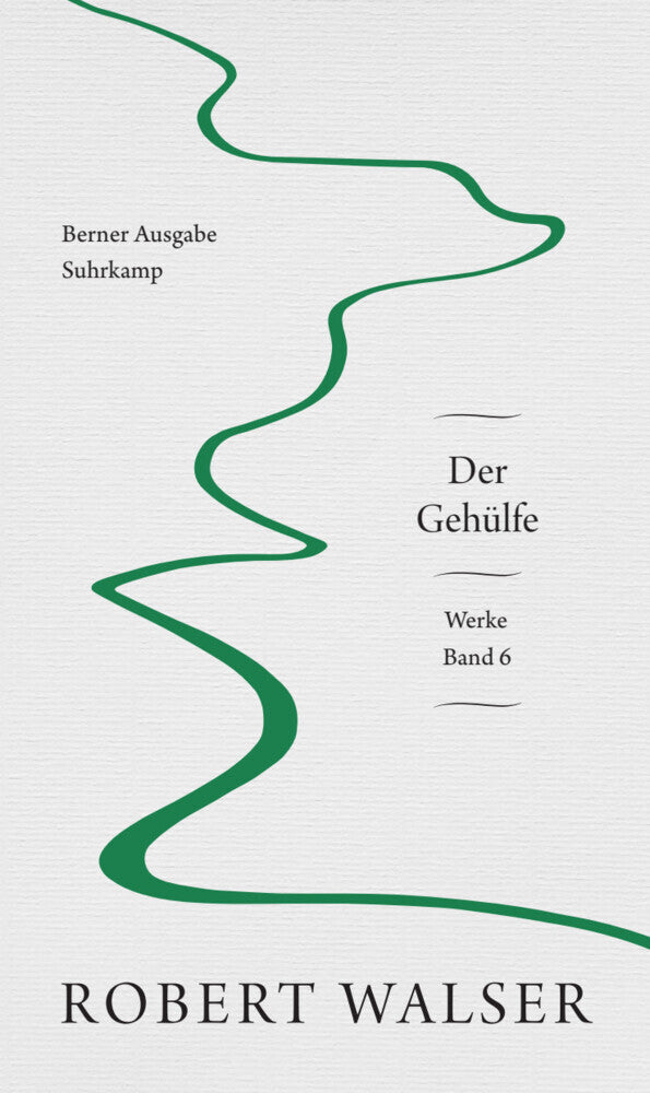 Werke. Berner Ausgabe.Bd.6 (Robert Walser)