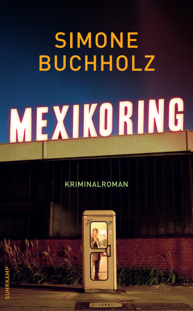 Mexikoring (Simone Buchholz)