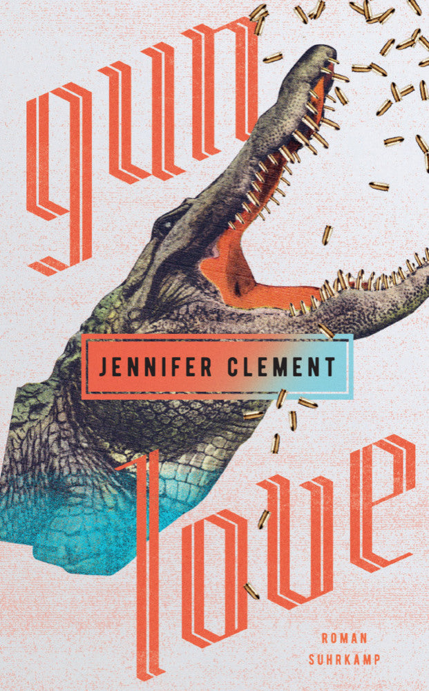 Gun Love (Jennifer Clement)