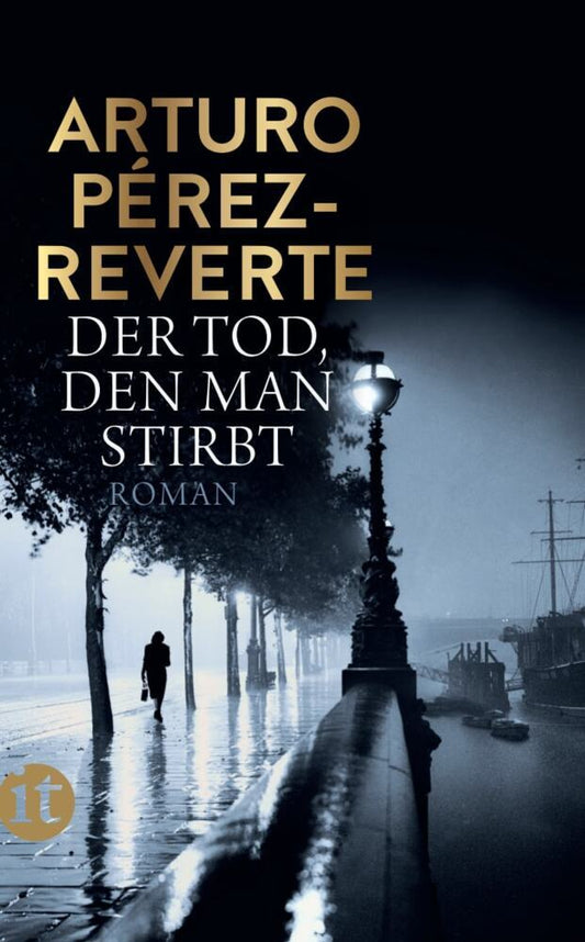 Der Tod, den man stirbt (Arturo Pérez-Reverte)