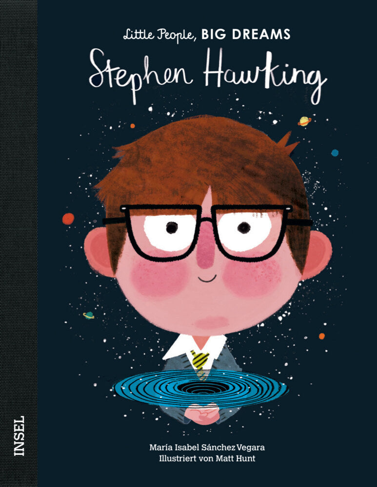 Stephen Hawking - Little People, BIG DREAMS (Deutsche Ausgabe) (María Isabel Sánchez Vegara)