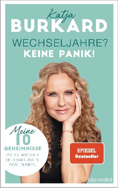 Wechseljahre? Keine Panik! (Katja Burkard)