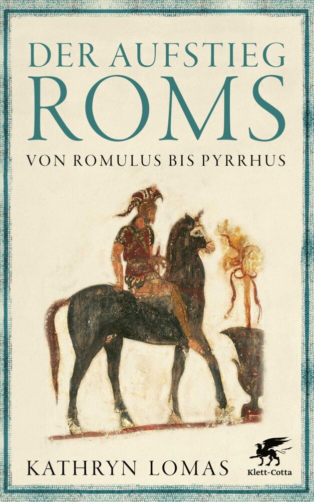 Der Aufstieg Roms (Kathryn Lomas)