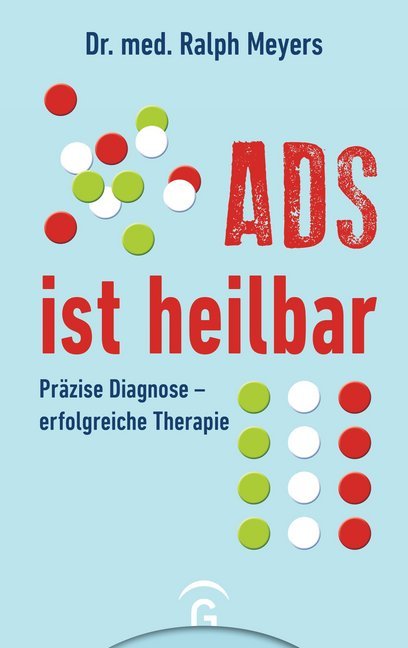 ADS ist heilbar (Ralph Meyers)