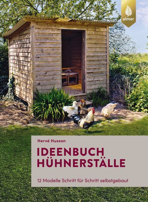 Ideenbuch Hühnerställe (Hervé Husson)