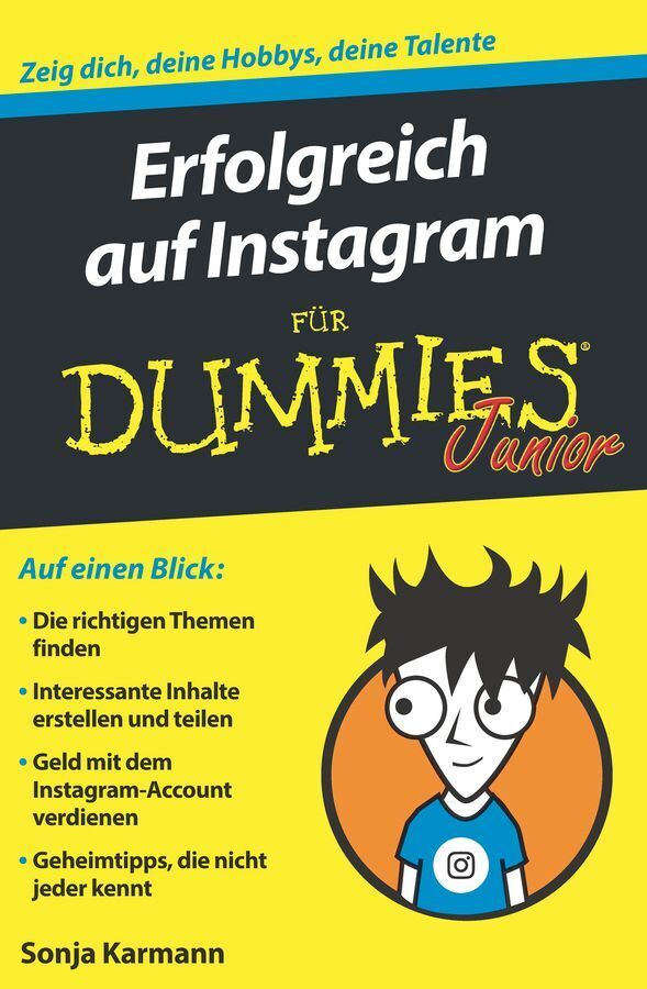 Erfolgreich auf Instagram für Dummies Junior (Sonja Karmann)