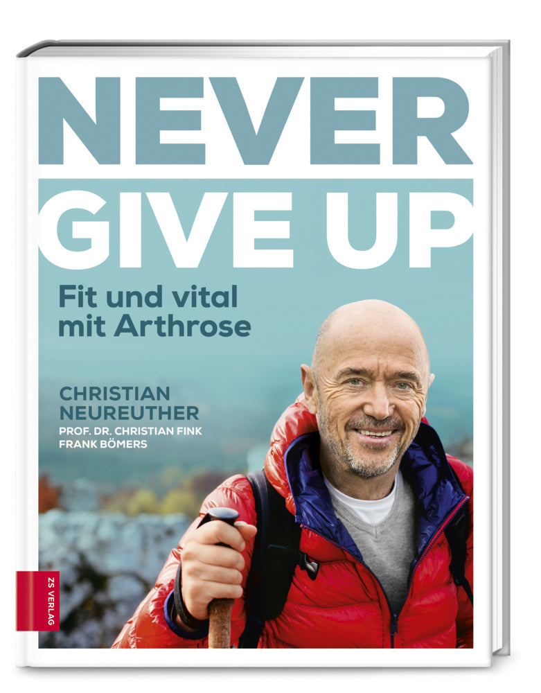 Never give up (Christian Neureuther)