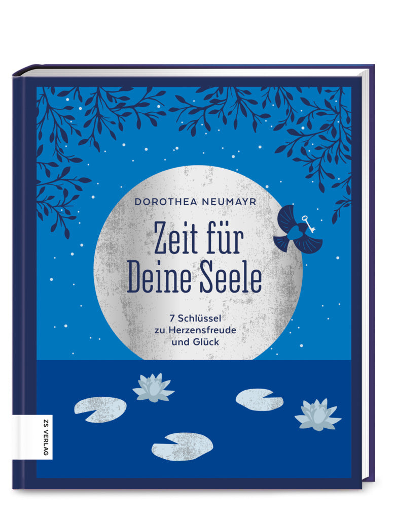 Zeit für Deine Seele (Dorothea Neumayr)