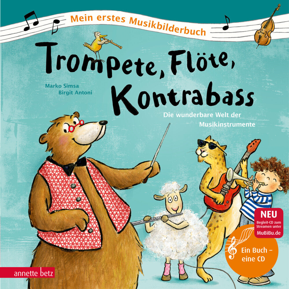 Trompete, Flöte, Kontrabass (Mein erstes Musikbilderbuch mit CD und zum Streamen, Bd.) (Marko Simsa)