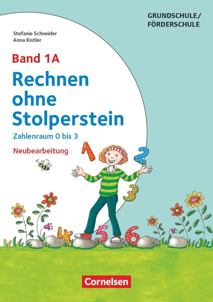 Rechnen ohne Stolperstein - Band 1A (Anna Kistler)