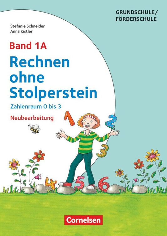 Rechnen ohne Stolperstein - Band 1A (Anna Kistler)