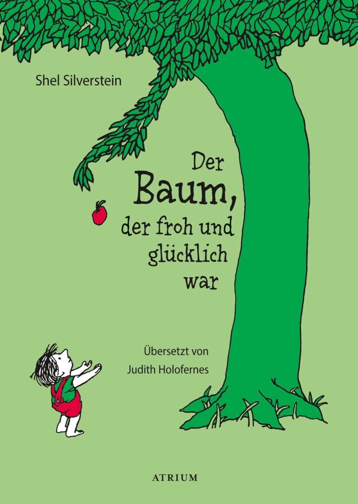 Der Baum, der froh und glücklich war (Shel Silverstein)