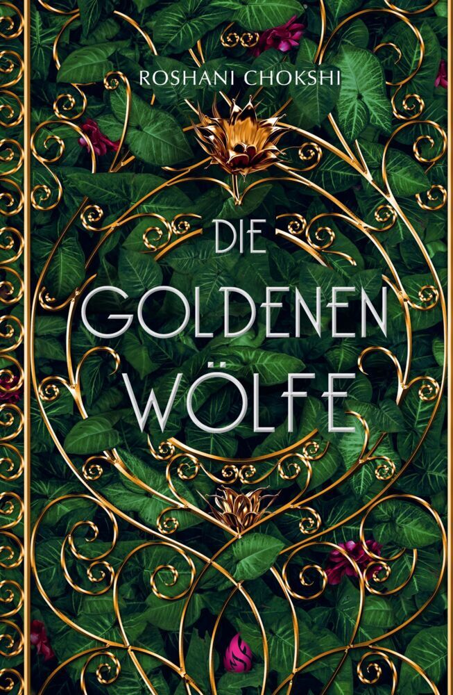 Die goldenen Wölfe (Roshani Chokshi)