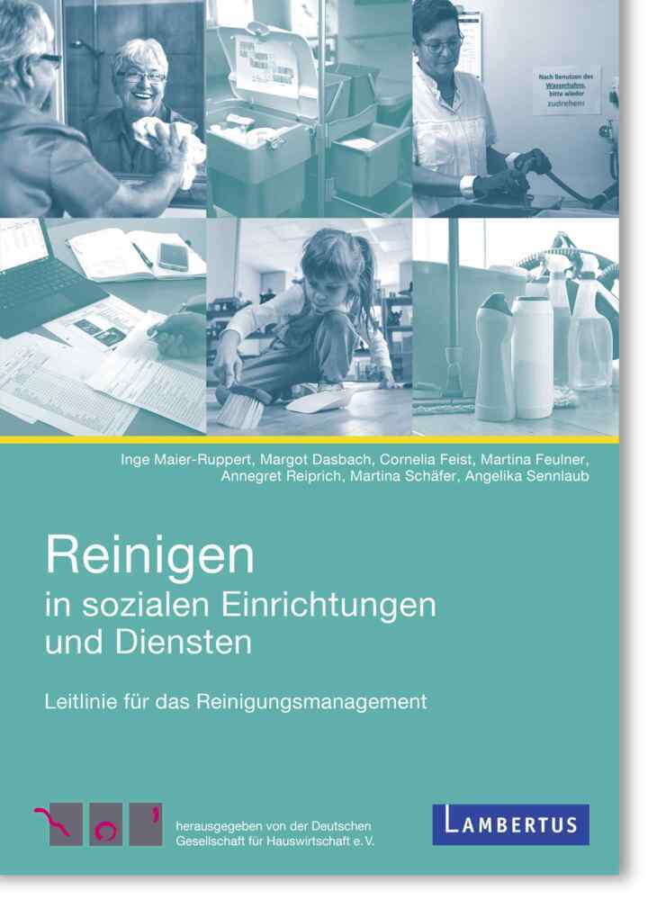 Reinigen in Sozialen Einrichtungen und Diensten (Marie Christine Klöber)