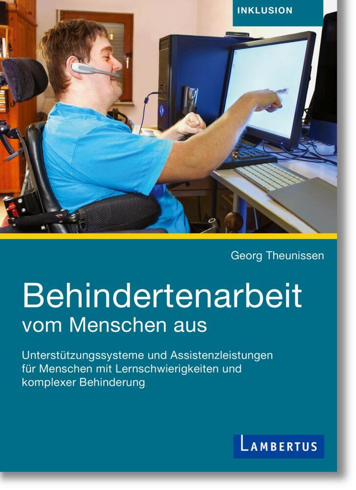 Behindertenarbeit vom Menschen aus (Georg Theunissen)