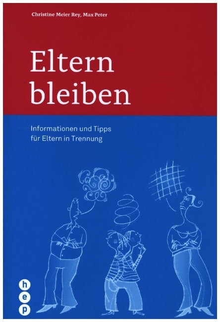 Eltern bleiben (Christine Meier Rey)