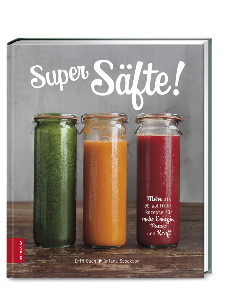 Super Säfte! (Briana Stockton)