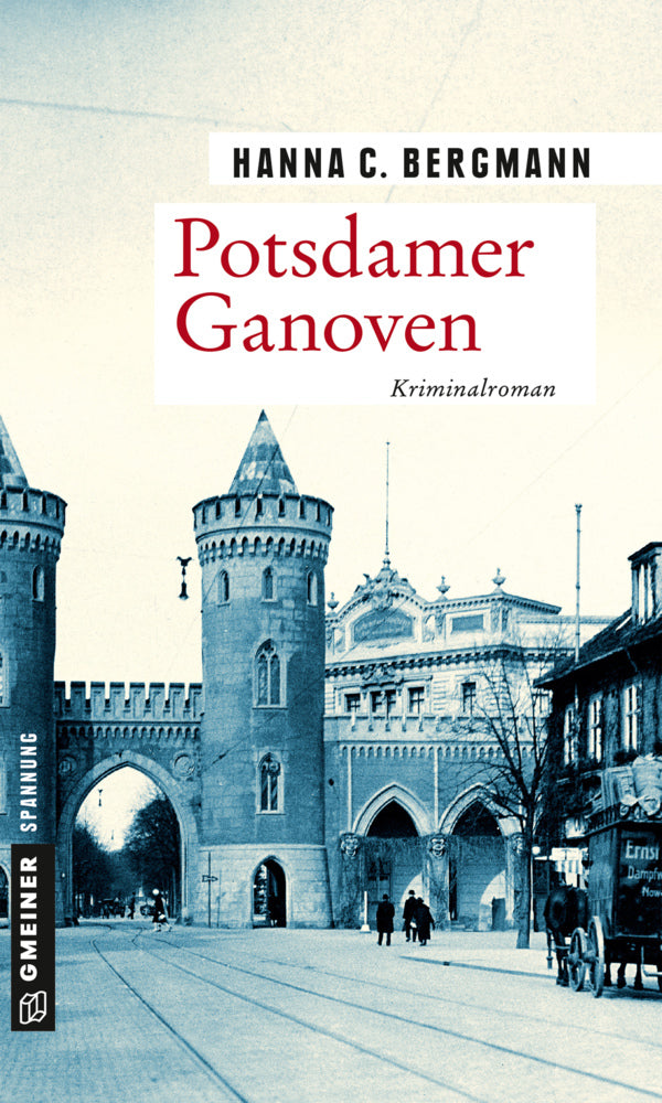 Potsdamer Ganoven (Hanna C. Bergmann)