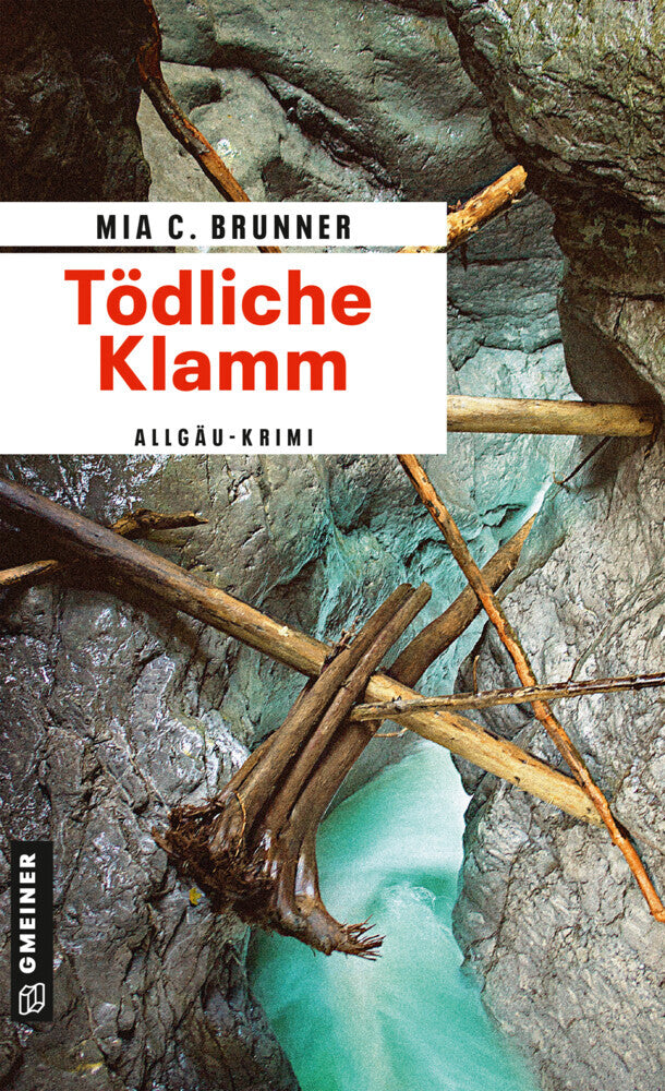 Tödliche Klamm (Mia C. Brunner)
