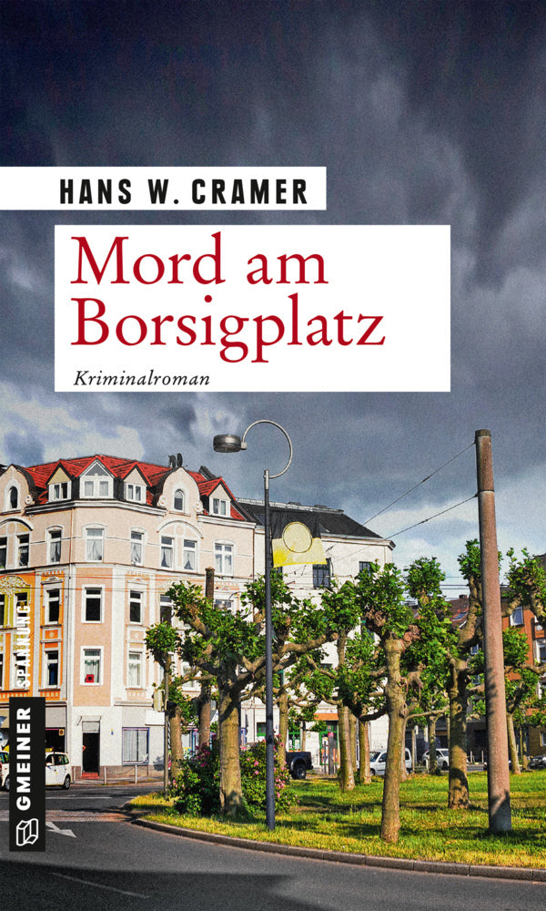 Mord am Borsigplatz (Hans W. Cramer)