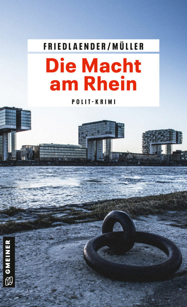 Die Macht am Rhein (Maren Friedlaender)