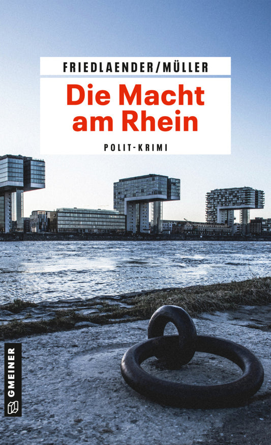 Die Macht am Rhein (Maren Friedlaender)