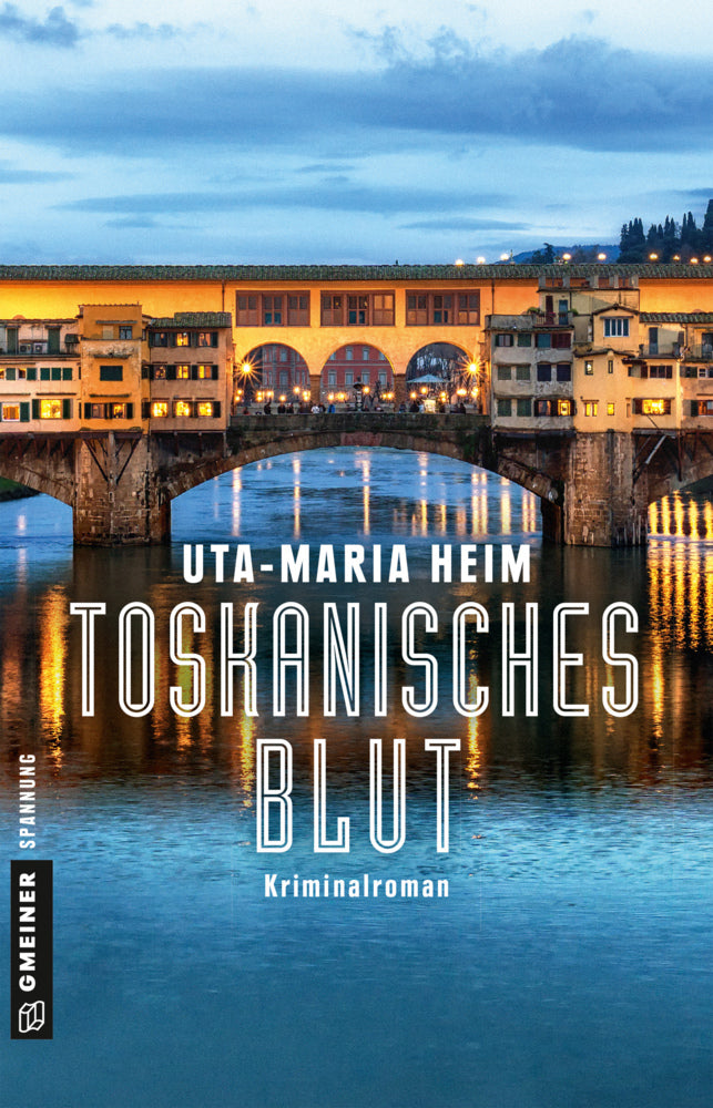 Toskanisches Blut (Uta-Maria Heim)