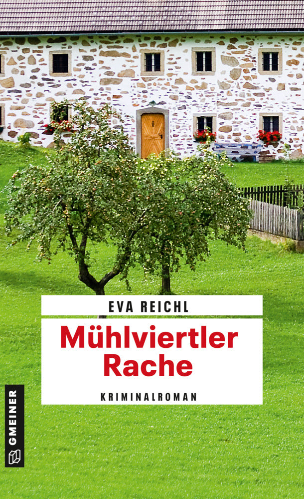 Mühlviertler Rache (Eva Reichl)