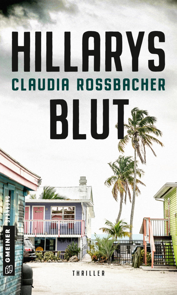 Hillarys Blut (Claudia Rossbacher)