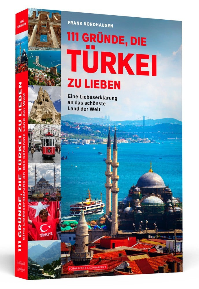 111 Gründe, die Türkei zu lieben (Frank Nordhausen)