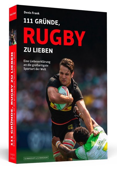 111 Gründe, Rugby zu lieben (Denis Frank)