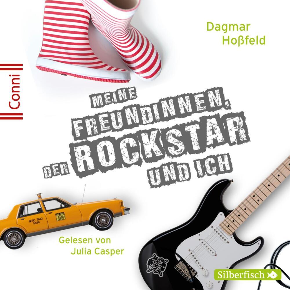 Meine Freundinnen, der Rockstar und ich, 3 Audio-CD (Dagmar Hoßfeld)