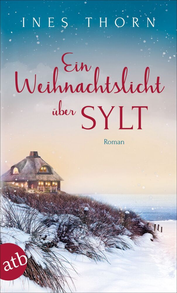 Ein Weihnachtslicht über Sylt (Ines Thorn)
