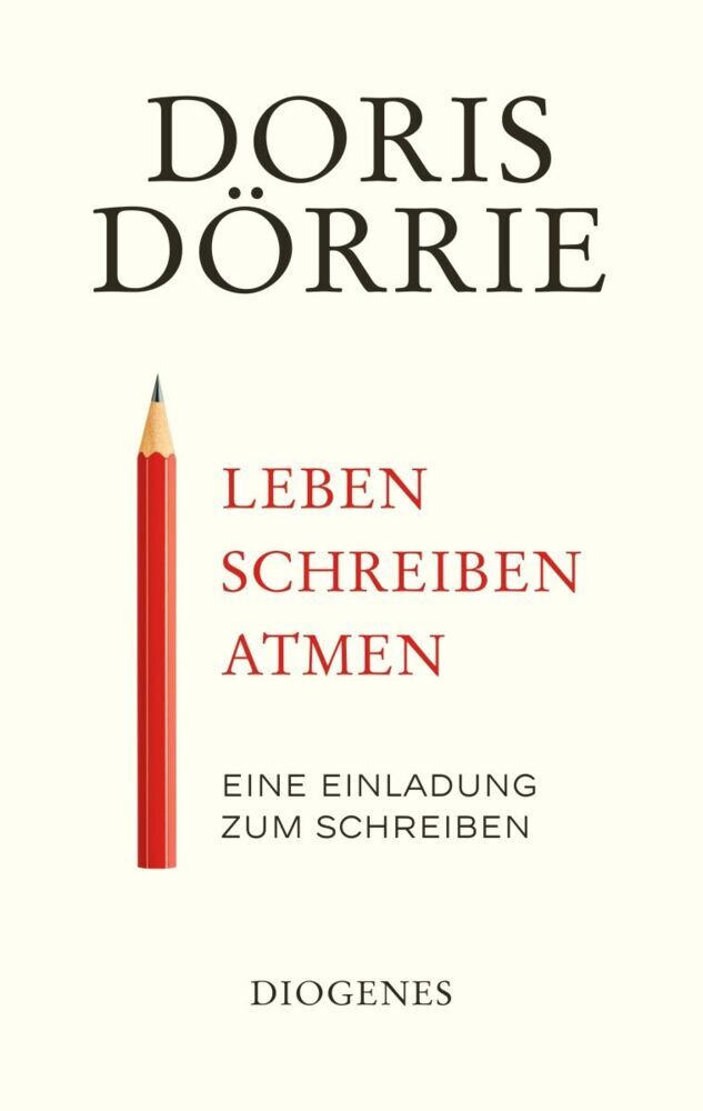 Leben, schreiben, atmen (Doris Dörrie)