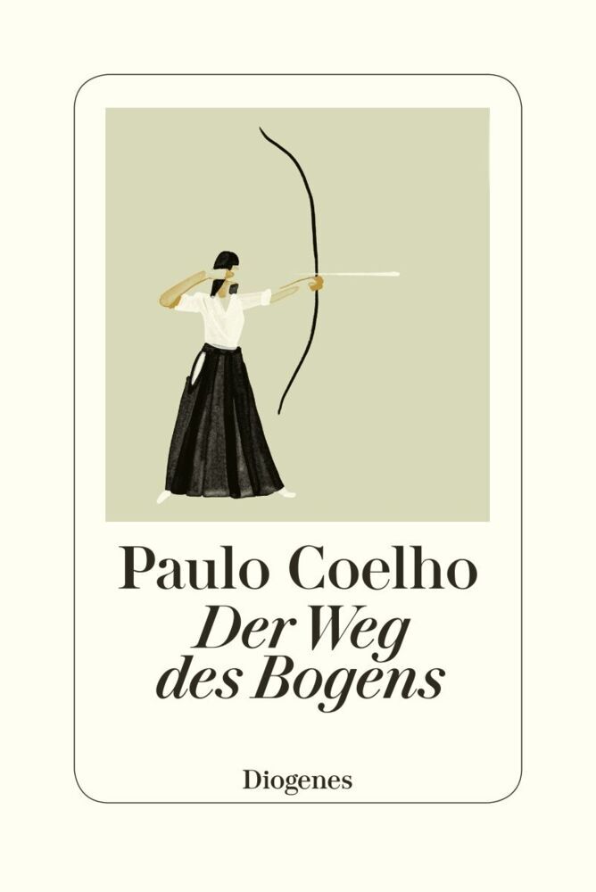 Der Weg des Bogens (Paulo Coelho)