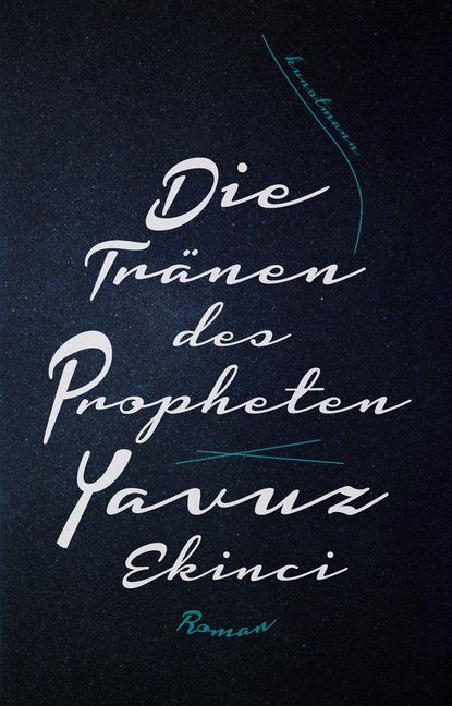Die Tränen des Propheten (Yavuz Ekinci)
