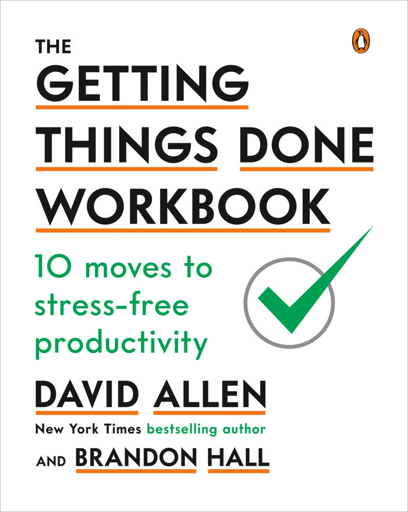 The Getting Things Done Workbook (David Allen)