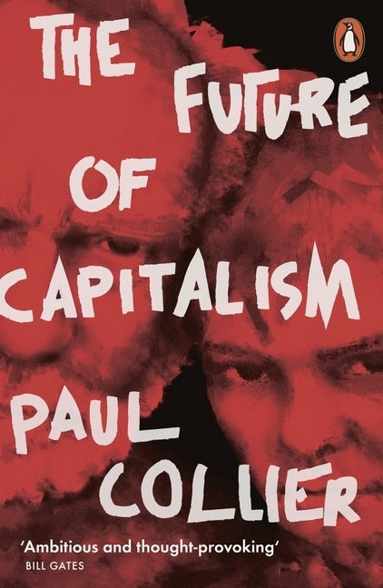 The Future of Capitalism (Paul Collier)