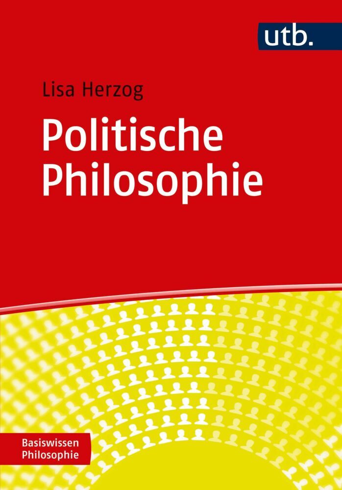 Politische Philosophie (Lisa Herzog)