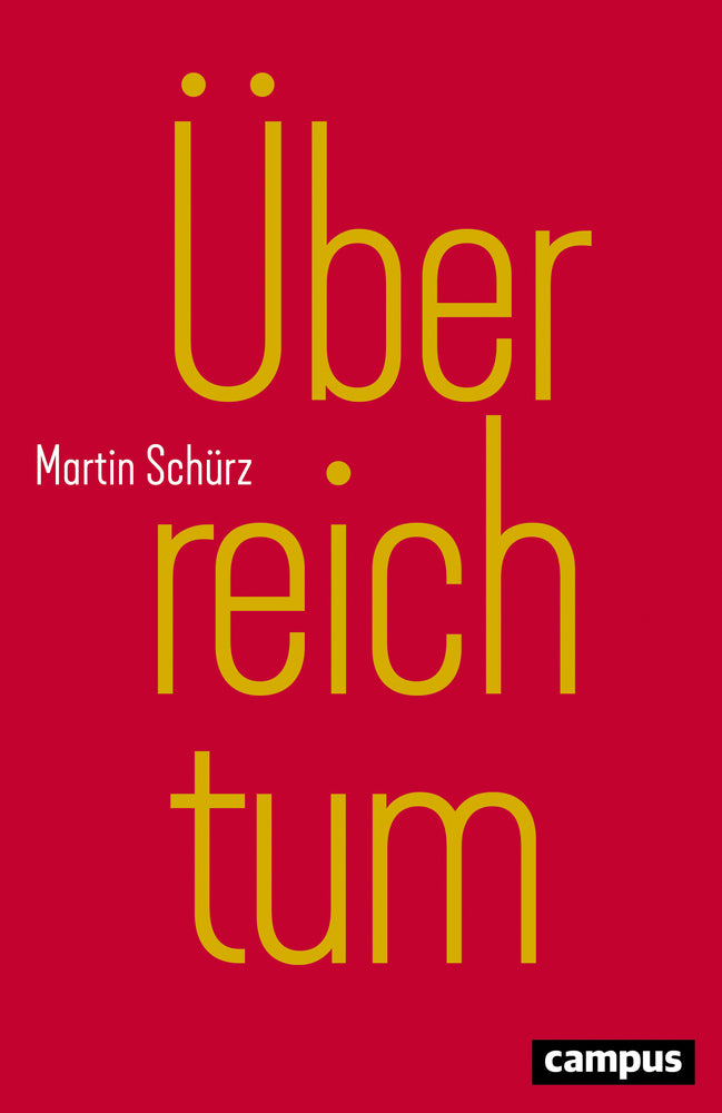 Überreichtum (Martin Schürz)