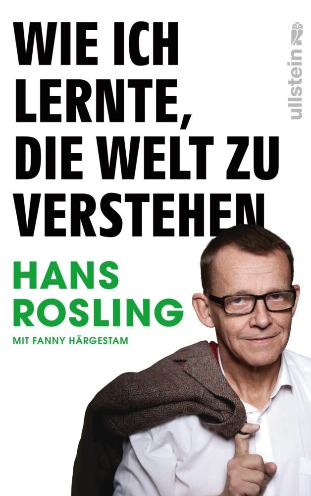 Wie ich lernte, die Welt zu verstehen (Hans Rosling)