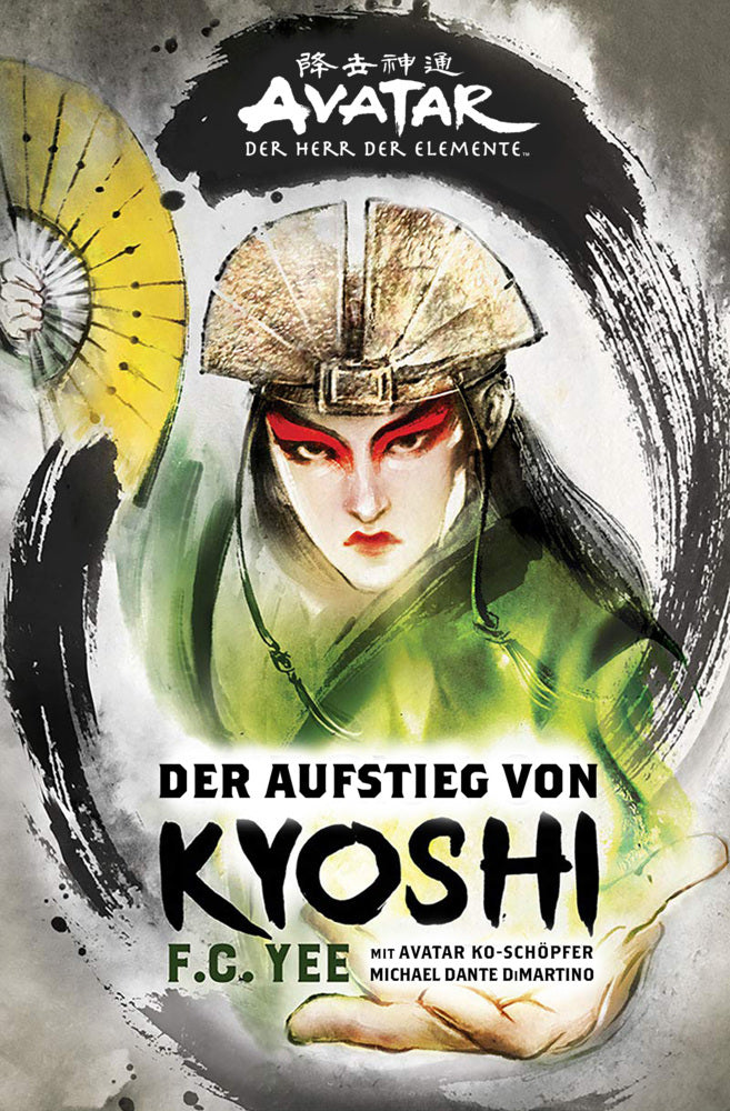 Avatar - Der Herr der Elemente: Der Aufstieg von Kyoshi (Michael Dante Dimartino)
