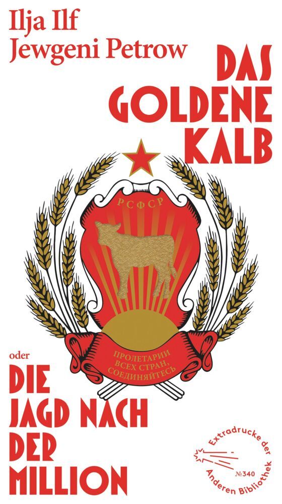 Das goldene Kalb oder die Jagd nach der Million, 2 Bde. (Ilja Il'F)
