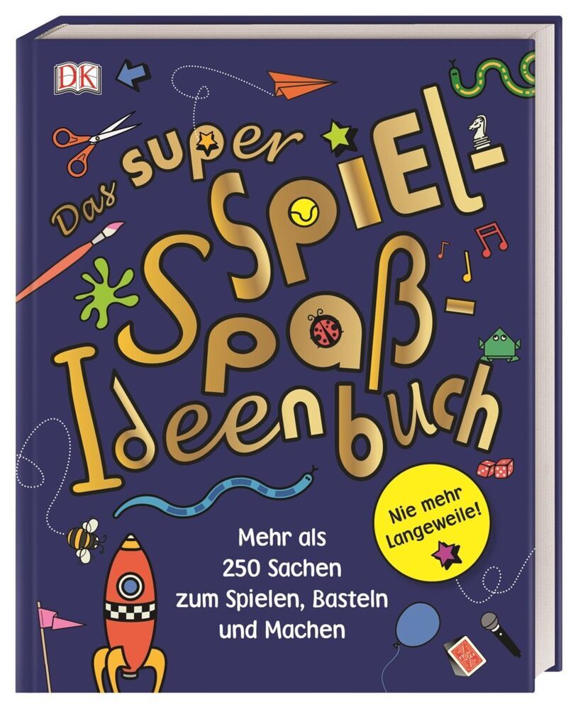 Das super Spiel-Spaß-Ideenbuch (Dk Verlag - Kids)